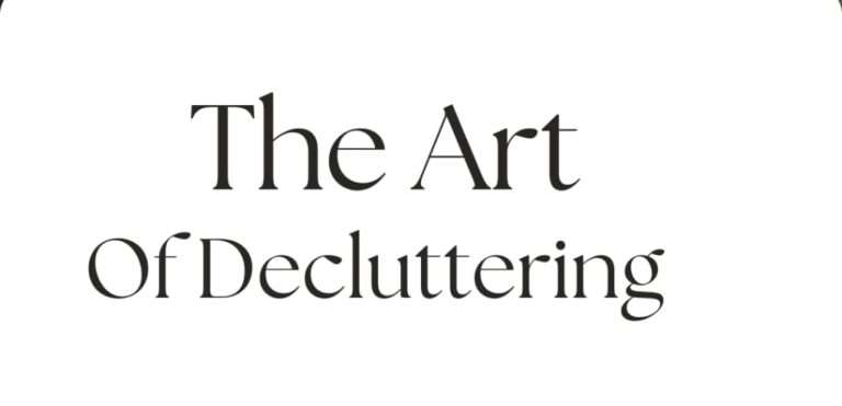The Art of Decluttering: Designing with Intentionality